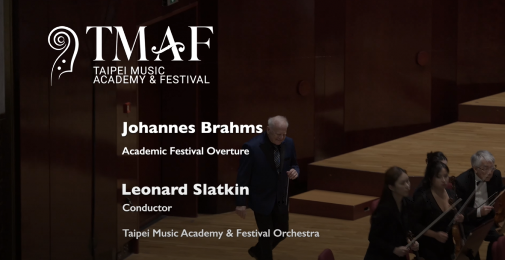 Johannes Brahms: Academic Festival Overture / Leonard Slatkin / TMAF Orchestra